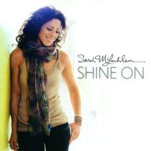 Album cover for Shine On by Sarah McLachlan