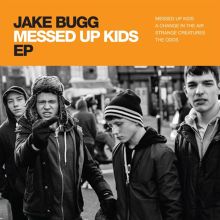 Album cover for Messed Up Kids by Jake Bugg