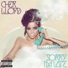 Album cover for Sorry I'm Late by Cher Lloyd