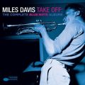 Miles Davis: Take Off: The Co... Tracks & Reviews | AllMusic