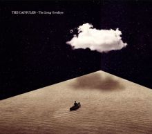 Album cover for The Long Goodbye by The Capsules