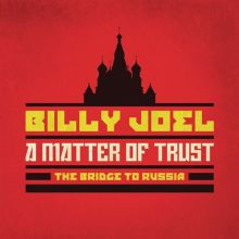 Album cover for A Matter of Trust: The Bridge to Russia by Billy Joel