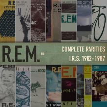 Album cover for Complete Rarities I.R.S. 1982-1987 by R.E.M.