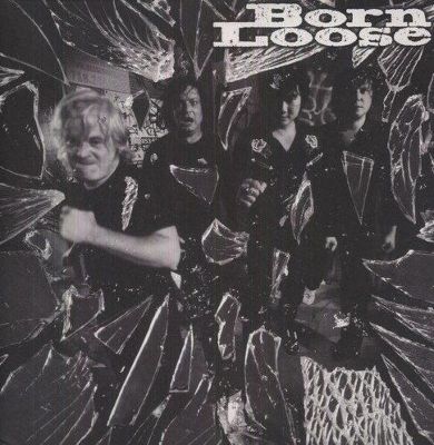 Born Loose