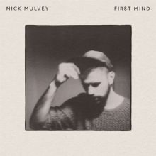 Album cover for First Mind by Nick Mulvey
