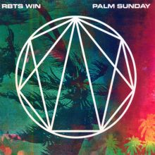 Album cover for Palm Sunday by RBTS Win