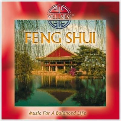 Feng Shui: Music for a Balanced Life