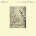 Bill Evans: You Must Believe  Tracks & Reviews | AllMusic