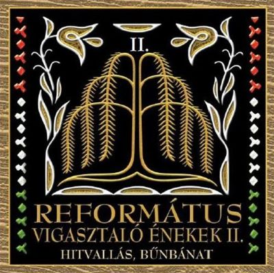 Református Vigasztaló Énekek I. - Tudom, Az Én Megváltóm Él