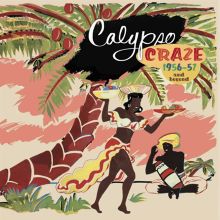 Calypso Craze: 1956-57 and Beyond