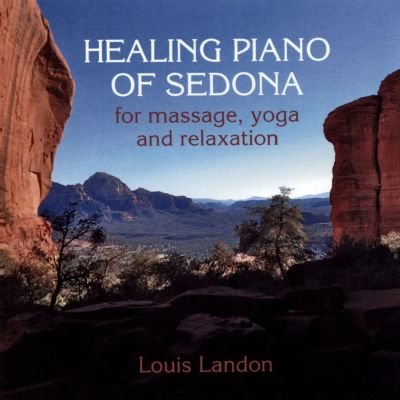Healing Piano of Sedona for Massage Yoga & Relaxation