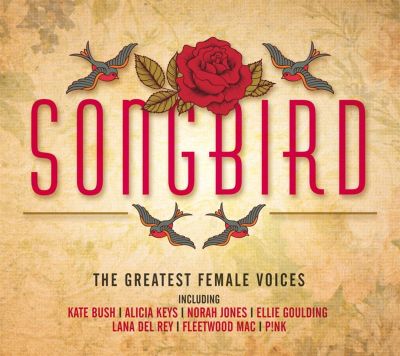 Songbird: The Greatest Female Voices