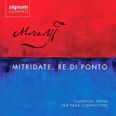 Mozart: Mitridate, Re di Ponto
