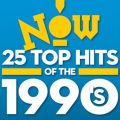 NOW: 25 Top Hits of the 1990's