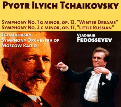 Pyotr Ilyich Tchaikovsky: Symphony No. 1 G minor, Op. 13 "Winter Dreams"; Symphony No. 2 C minor Op. 17, "Little Russian"