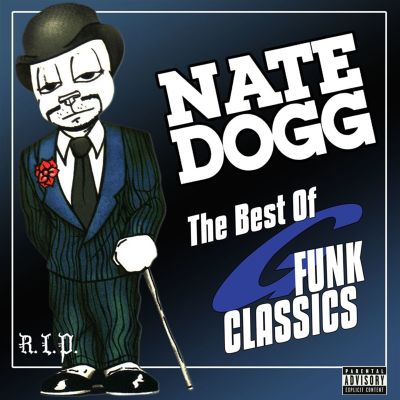 Best of G-Funk Classics - Nate Dogg | Album | AllMusic