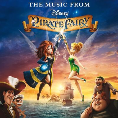 The Music From the Pirate Fairy [Original Soundtrack]