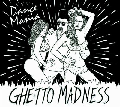 Dance Mania: Ghetto Madness
