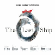 The Last Ship [Original Broadway Cast Recording]