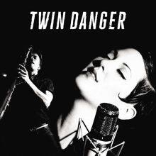 Album cover for Twin Danger