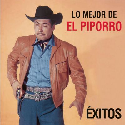 Lo Mejor de El Piporro