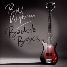 Album cover for Back to Basics by Bill Wyman