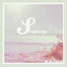 Album cover for A Vision by Seapony