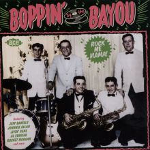 Boppin' by the Bayou: Rock Me Mama!