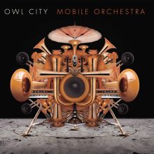 Album cover for Mobile Orchestra by Owl City