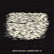Album cover for Summertime '06 by Vince Staples