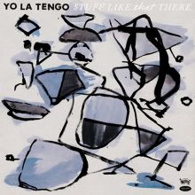 Album cover for Stuff Like That There by Yo La Tengo