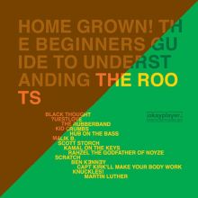 The Roots: Home Grown! The Be Tracks & Reviews | AllMusic
