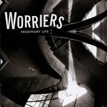 Album cover for Imaginary Life by Worriers