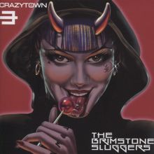 Album cover for The Brimstone Sluggers by Crazy Town
