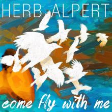 Album cover for Come Fly with Me by Herb Alpert