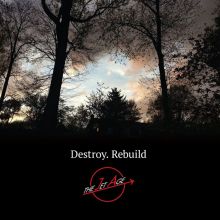 Album cover for Destroy. Rebuild by The Jet Age