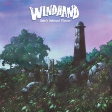 Album cover for Grief's Infernal Flower by Windhand
