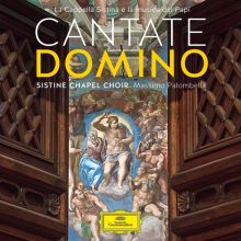 Album cover for Cantate Domino: La Cappella Sistina e la Musica dei Papi by Sistine Chapel Choir / Massimo Palombella