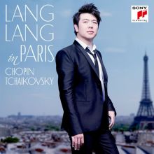 Album cover for Lang Lang in Paris: Chopin, Tchaikovsky by Lang Lang