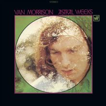 Album cover for Astral Weeks [Remastered & Expanded] by Van Morrison