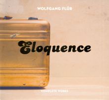 Album cover for Eloquence: Complete Works by Wolfgang Flür
