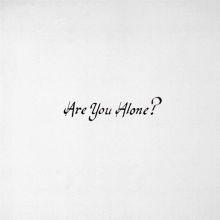 Album cover for Are You Alone? by Majical Cloudz