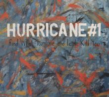 Album cover for Find What You Love and Let It Kill You by Hurricane #1
