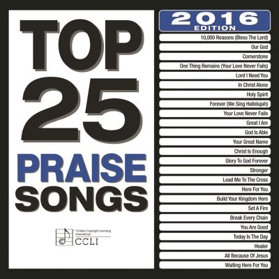 Top 25 Praise Songs: 2016 Edition