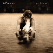 Album cover for Sun Leads Me On by Half Moon Run