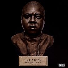 Album cover for Top 5 Dead or Alive by Jadakiss