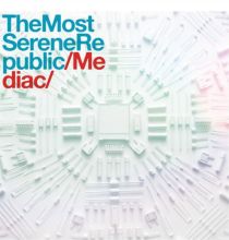 Album cover for Mediac by The Most Serene Republic