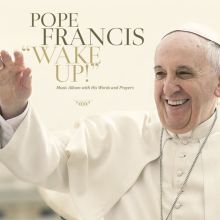 Album cover for Wake Up! by Pope Francis I