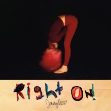 Album cover for Right On! by jennylee