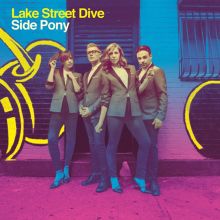 Album cover for Side Pony by Lake Street Dive